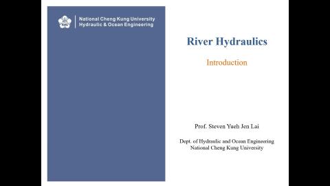riverHydraulics_lecture01_Introduction to river hydraulics.mp4