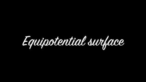 Introduction: equipotential surfaces