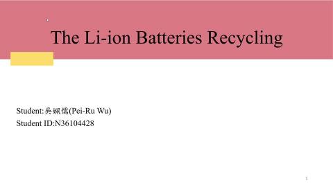 The Li-ion batteries recycling.