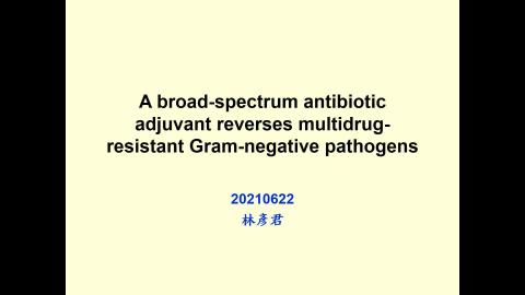 A broad-spectrum antibiotic adjuvant reverses multidrug-resistant Gram-negative pathogens