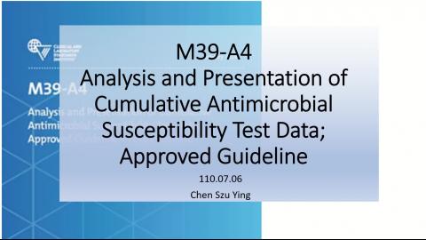 CLSI M39-Analysis and  presentation of cumulative antimicrobial susceptibility test data