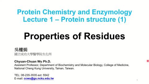 Protein Structure (1): Properties of Residues (上集)