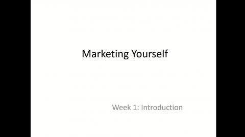 Week 1 Introduction MKT Yourself.mp4