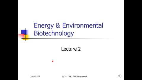 能源與環境生物技術 Lecture 2 20211007.mp4