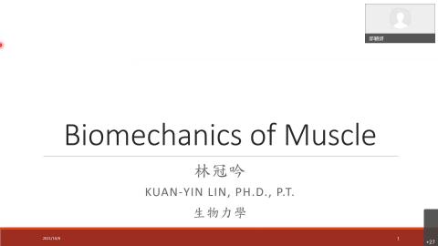Biomechanics of Muscle-20211008 0453-1.mp4