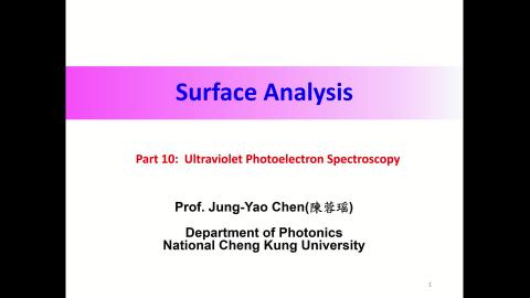 Surface analysis-Part 10  Ultraviolet Photoelectron Spectroscopy-V1.mp4