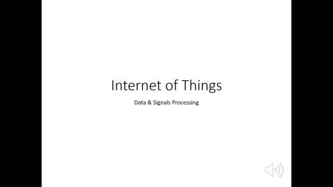 IOT  02-iot_data_signal_processing.mp4