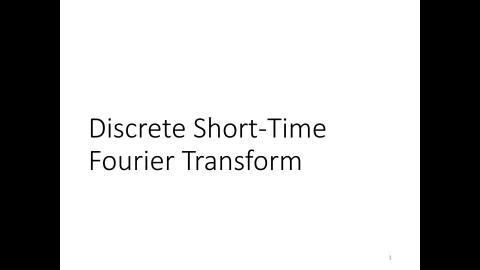 12 Discrete Short-Time Fourier Transform