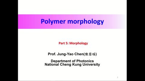 Polymer morphology-part 5 polymer structure-morphology-V1.mp4