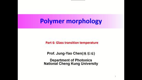 polymer morphology-part 6 glass transition temperature-V4.mp4