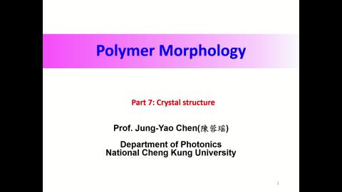 polymer morphology-part 7 crystal structure-V1.mp4