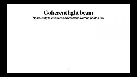 3. Coherent light- Poissonian photon statistics
