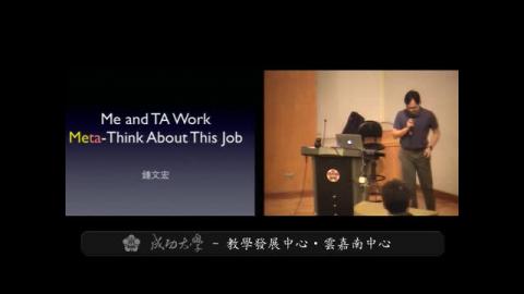 Me and TA Work:Meta-Think About This Job