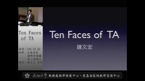 Ten Faces of TA