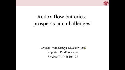 Redox flow batteries: prospects and challenges.mp4