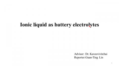 Ionic liquid as battery electrolytes.wmv