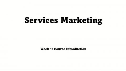 Video Week 1 Services marketing.mp4