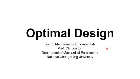 111-1_最佳設計_Lec 3 - Optimality Conditions 1 (20220920) 