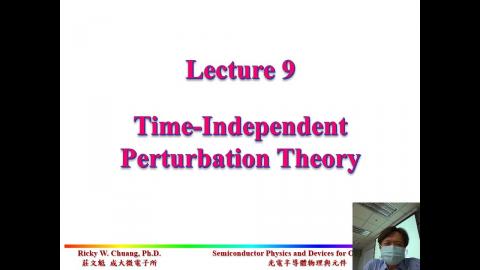 Lecture 9_ Time-Independent Perturbation Theory - Part 1