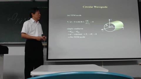Circular Waveguides by Prof. Tsai in May 2022.mp4