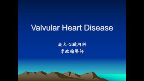 1112CVPP_1120329_李政翰醫師授課_Valvular heart disease
