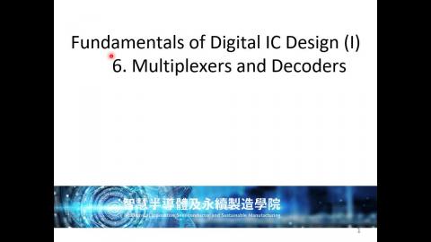 2023 Fundamental of Digital IC Design (I) - Unit 6