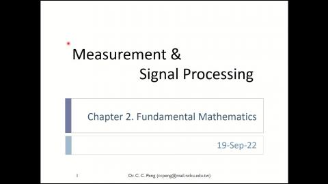 訊號處理與量測_Chapter02_Fundamental Mathematics_Part-1.mp4