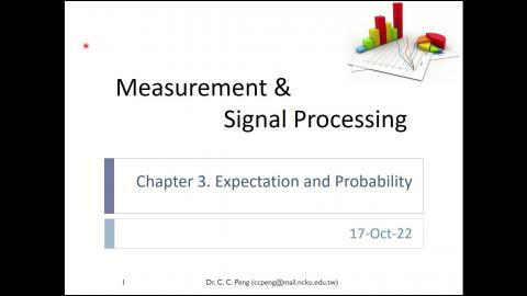 訊號處理與量測_Chapter03_Expectation_and_Probability_Part-1.mp4