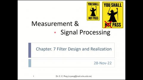 訊號處理與量測_Chapter07_Filter Design and Realization_Part-1.mp4