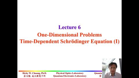 Lecture 6 (1D Potential Problems - Time-Dependent Schrödinger Equation - I)