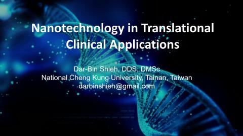 1151021_謝達斌醫師_醫學研究之產學價創授課_Nanomedicine lecture.mp4 